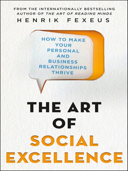 Title details for The Art of Social Excellence by Henrik Fexeus - Available